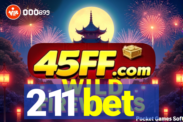 211 bet